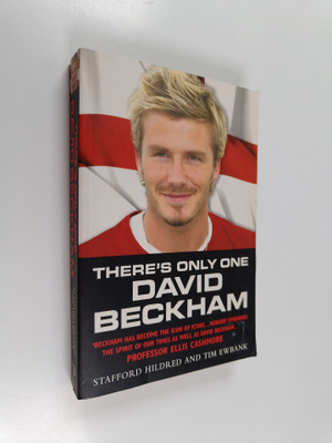 Stafford Hildred ym. : There's Only One David Beckham