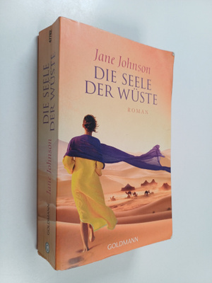 Jane Johnson : Die Seele der Wuste - Roman