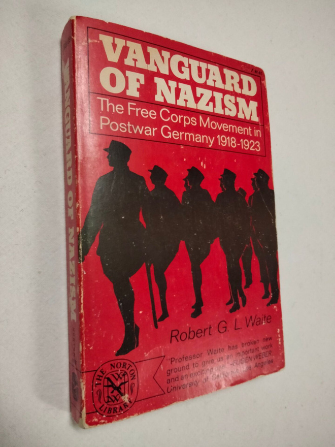 Robert G. L. Waite : Vanguard of Nazism