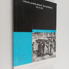 Venäläissurmat suomessa 1914-22 : Sotatapahtumat 1918-22 - pikkukuva 1