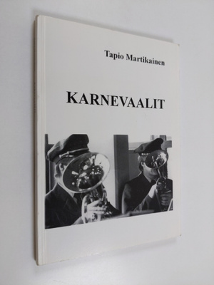 Tapio Martikainen : Karnevaalit