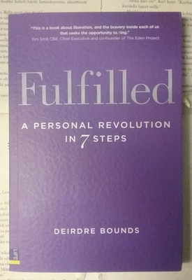 Fulfilled: A Personal Revolution in 7 Steps (paperback)
