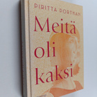 Piritta Porthan : Meitä oli kaksi : romaani - pikkukuva 1