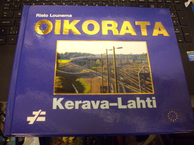 Risto Lounema : Oikorata Kerava-Lahti  ( 1 p. 2006 ) Sis.pkt