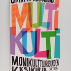 Umayya Abu-Hanna : Multikulti : monikulttuurisuuden käsik... - pikkukuva 1