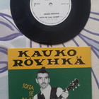 7" Kauko Röyhkä: Soita se taas, Rainer / Humalassa - pikkukuva 1