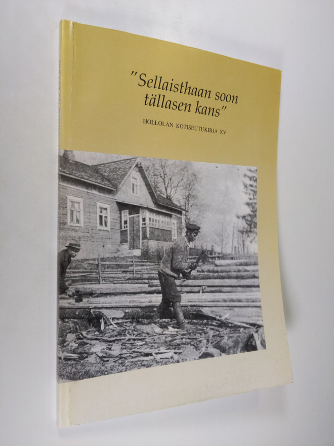Heikki Mantere : Hollolan kotiseutukirja XV "Sellaisthaan...