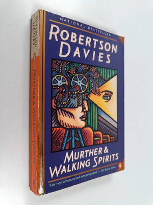 Robertson Davies : Murther & walking spirits
