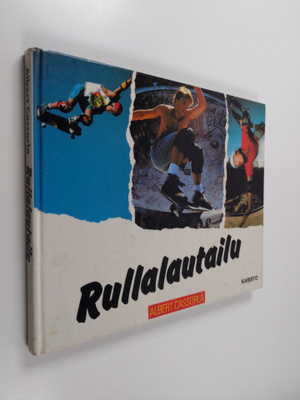 Albert Cassorla : Rullalautailu