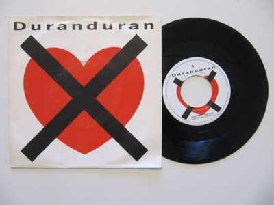 Duranduran – I Don't Want Your Love 7" sinkku Duran Duran