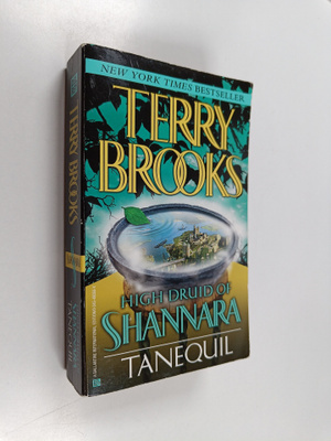 Terry Brooks : High Druid of Shannara - Tanequil