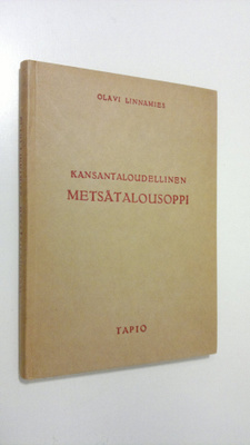 Olavi Linnamies : Kansantaloudellinen metsätalousoppi