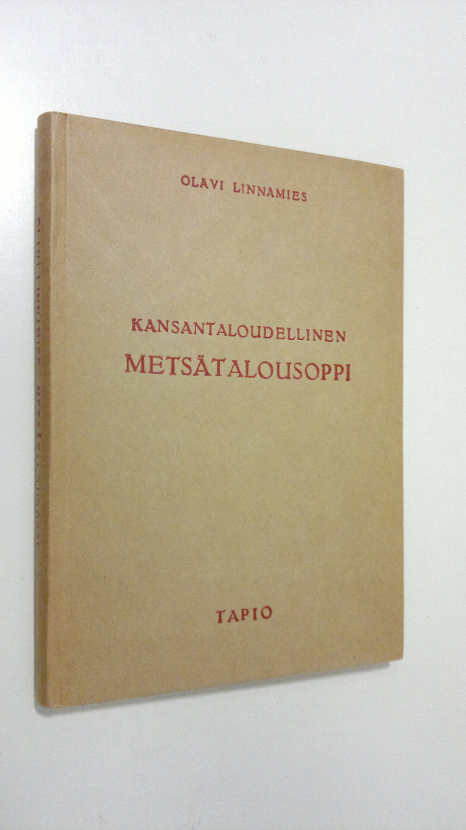Olavi Linnamies : Kansantaloudellinen metsätalousoppi