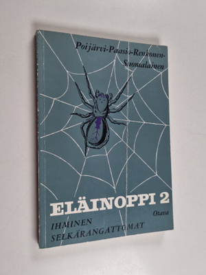 Eläinoppi oppikouluja varten 2 : ihminen ja selkärangattomat