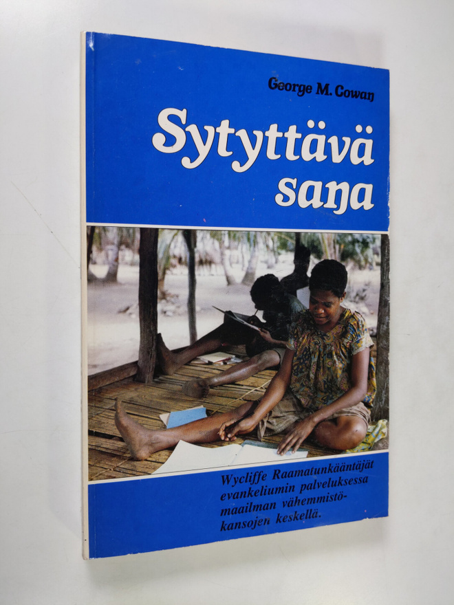George M. Cowan : Sytyttävä sana