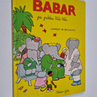 Laurent de Brunhoff : Babar ja pikku Vili-Vili - pikkukuva 1