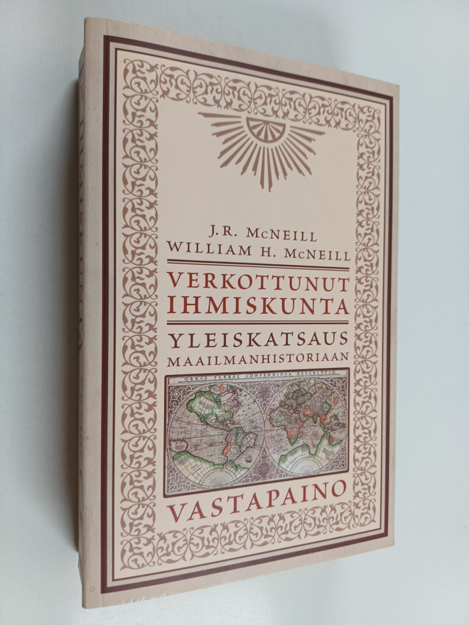 J. R. McNeill ym. : Verkottunut ihmiskunta : yleiskatsaus...