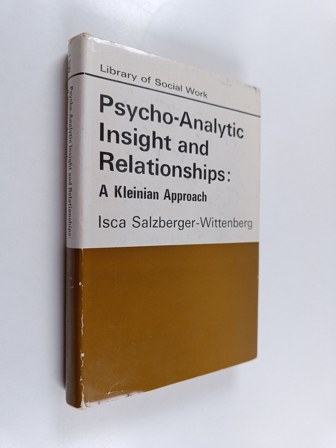 Isca Salzberger-Wittenberg : Psycho-Analytic Insight and ...