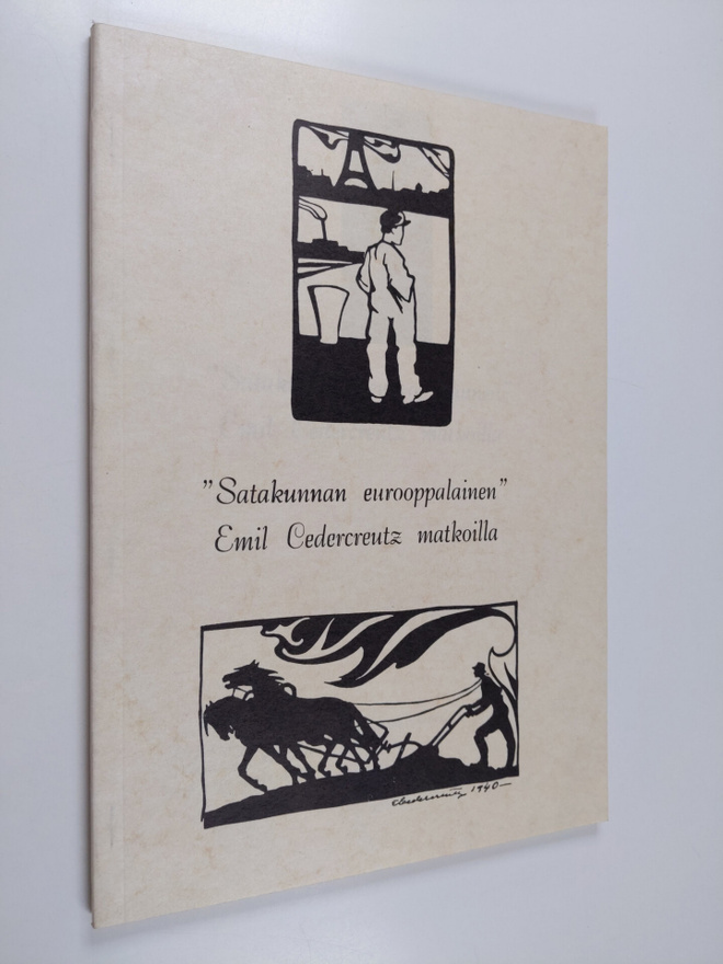 "Satakunnan eurooppalainen" : Emil Cedercreutz matkoilla