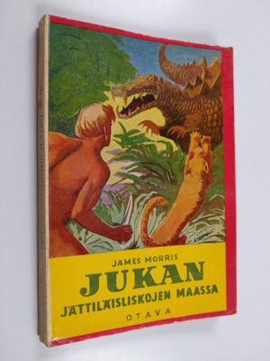 James Morris : Jukan jättiläisliskojen maassa : seikkailu...