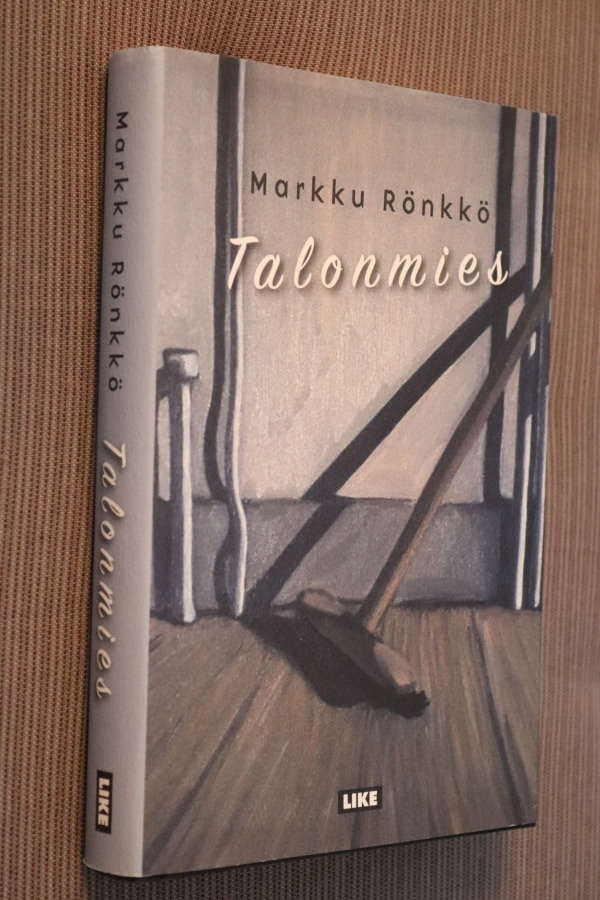 Markku Rönkkö : Talonmies ( 1.p. 2006 )