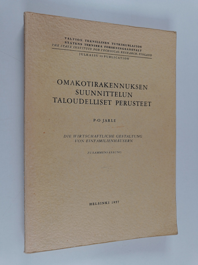 Per Olof Jarle : Omakotirakennuksen suunnittelun taloudel...