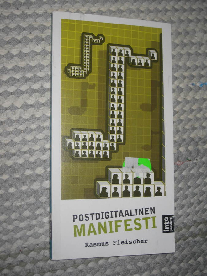 Postdigitaalinen manifesti/ Fleischer, Rasmus 