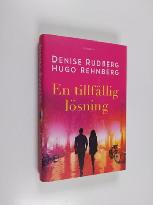Denise Rudberg : En tillfällig lösning