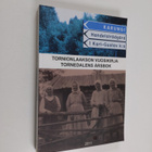 Tornionlaakson vuosikirja Tornedalens årsbok 2011 - pikkukuva 1
