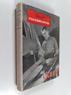 K. Helmer Gustavson : Läder : dess kemi, tillverkning och...