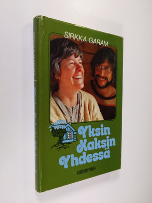 Sirkka Garam : Yksin, kaksin, yhdessä