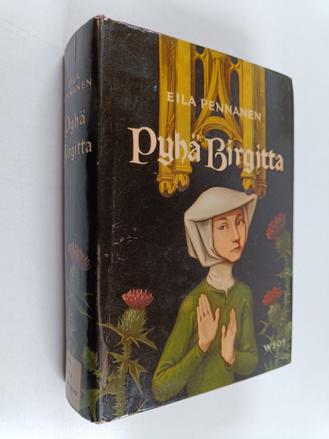 Eila Pennanen : Pyhä Birgitta