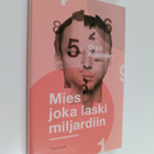 Olavi Koistinen : Mies joka laski miljardiin : novelleja - pikkukuva 1