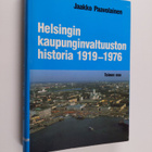 Helsingin kaupunginvaltuuston historia, Toinen osa - 1919... - pikkukuva 1