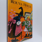 Jacob Grimm : Rouva Holle : Grimmin veljesten saduista - pikkukuva 1