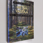 Viljo Holopainen ym. : Metsä vastaa : Suomi - metsätaloud... - pikkukuva 1