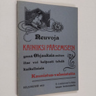 Neuvoja kauniiksi pääsemiseen ynnä ohjauksia, miten itse ... - pikkukuva 1