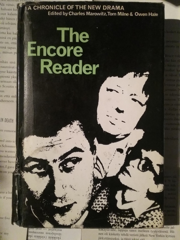 The Encore Reader: A Chronicle of the New Drama