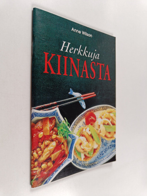 Anne Wilson : Herkkuja Kiinasta