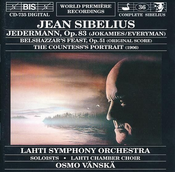 Sibelius : Jedermann (Jokamies), Belshazzar's Feast etc