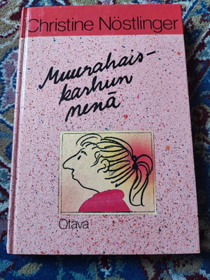 Muurahaiskarhun nenä Christine Nöstlinger