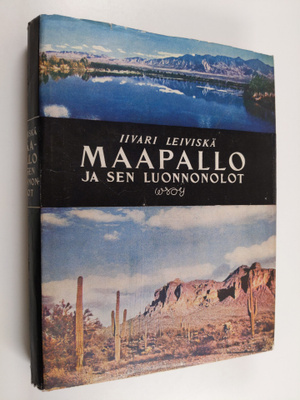Iivari Leiviskä : Maapallo ja sen luonnonolot