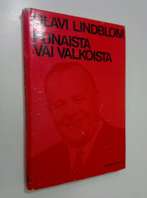 Olavi Lindblom : Punaista vai valkoista