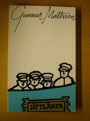 Gunnar Mattsson: Jättiläinen