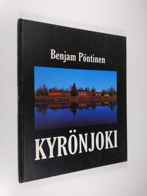 Benjam Pöntinen : Kyrönjoki