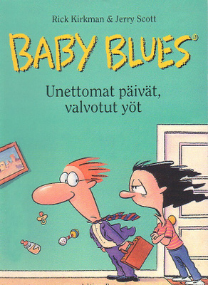Kirkman: Baby Blues - UNETTOMAT PÄIVÄT, VALVOTUT YÖT (1p)
