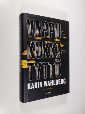 Karin Wahlberg : Vappukukkatyttö