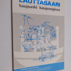 Lauttasaari : kaupunki kaupungissa - pikkukuva 1