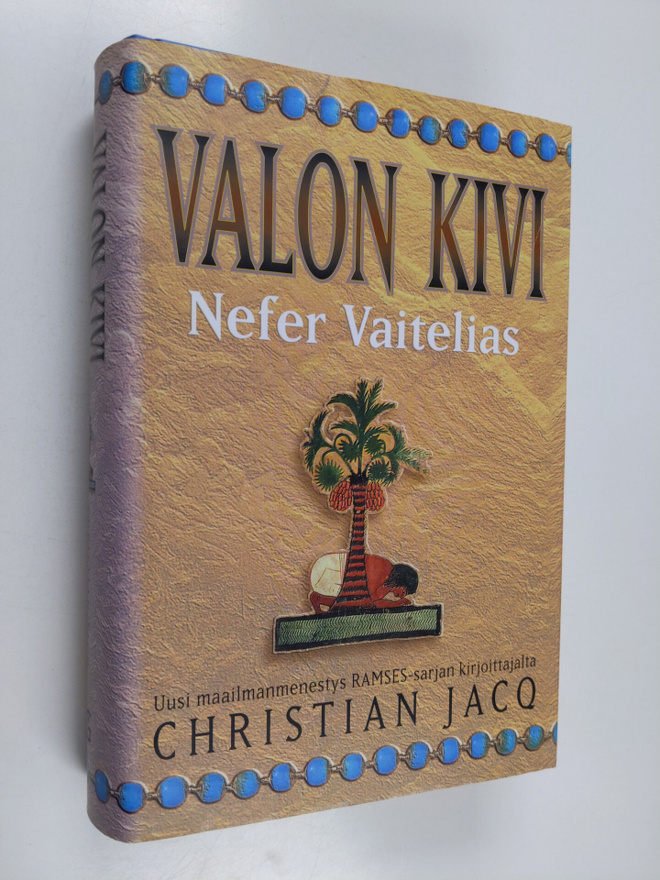 Christian Jacq : Valon kivi Nefer Vaitelias