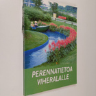 Perennatietoa viheralalle - pikkukuva 1